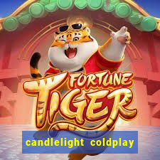 candlelight coldplay x imagine dragons